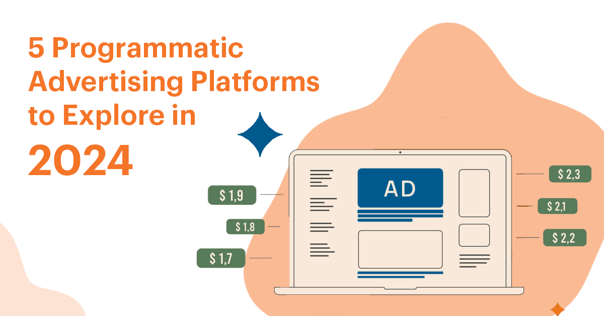 Best Programmatic Advertising Platforms for 2024