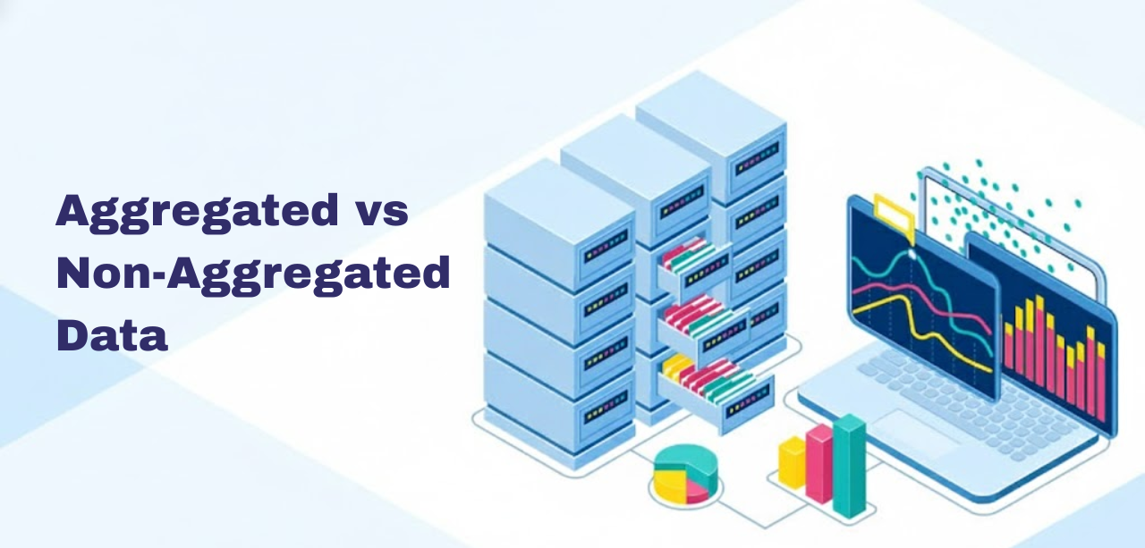 Aggregated vs Non-Aggregated Data