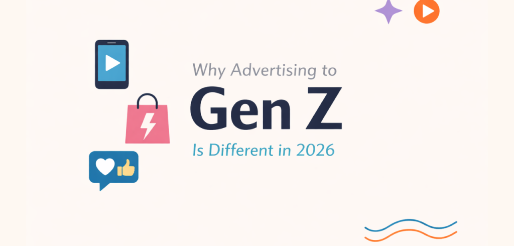 Why Advertising to Gen Z Is Different in 2026